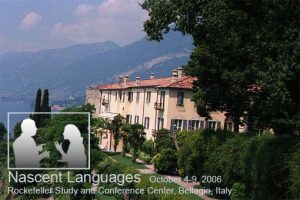 Read more about the article Nascent Languages. Rockefeller Study and Conference Center in Bellagio
